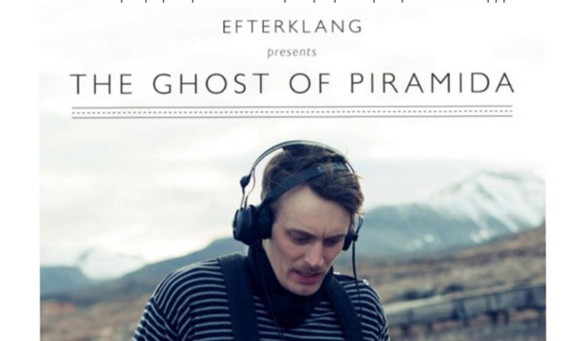 "The Ghost of Piramida": Ένα ντοκιμαντέρ για τους Efterklang, με το MOVE IT χορηγό επικοινωνίας